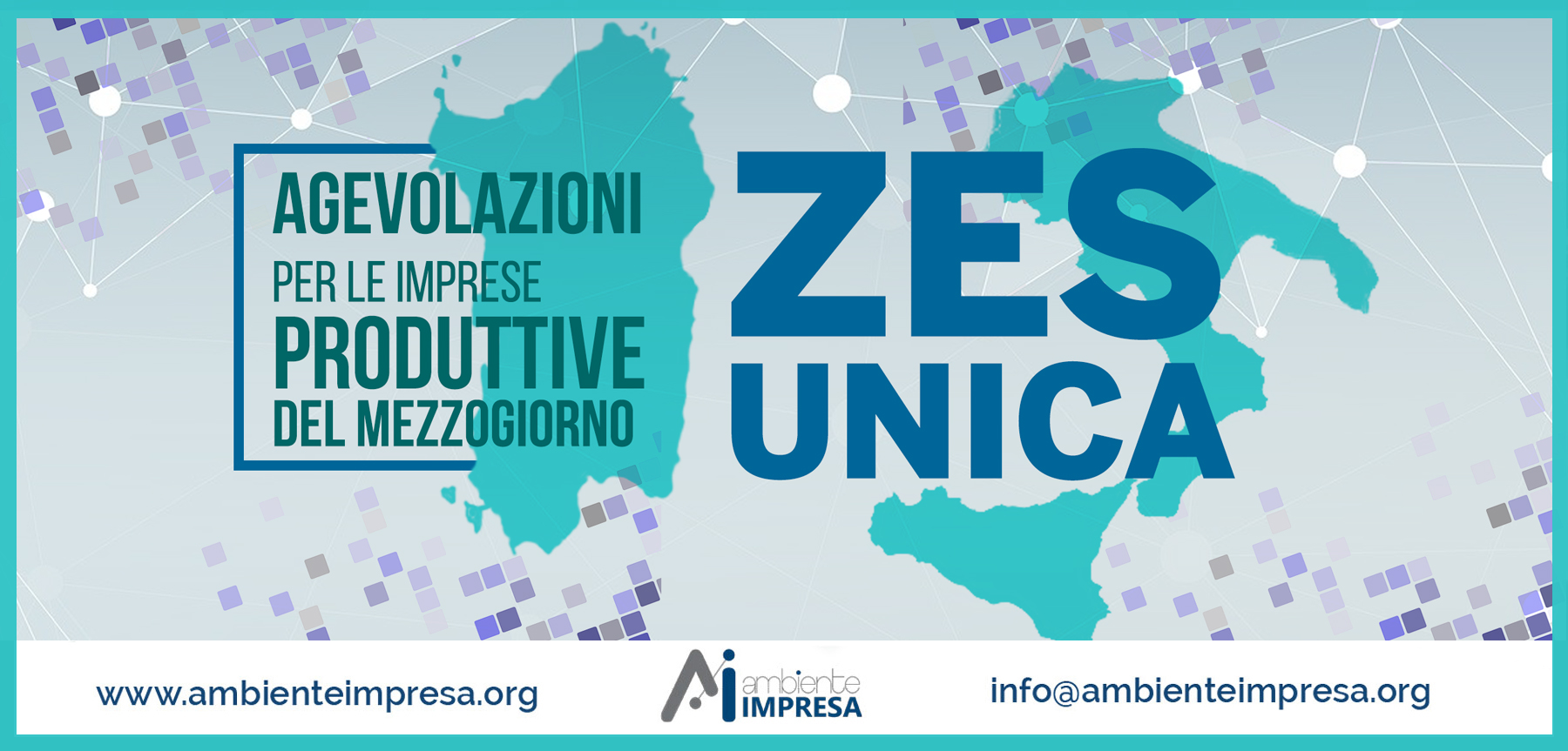 Zes UNICA - Agevolazioni per le Imprese produttive del mezzogiorno  - Ambiente Impresa srl - Cagliari